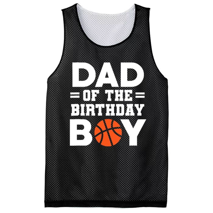 Dad Of The Birthday Boy Basketball Coach Basketball Player Mesh Reversible Basketball Jersey Tank