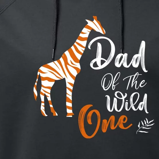 Dad Of The Wild One Funny 1st Birthday Animal Safari Gift Performance Fleece Hoodie