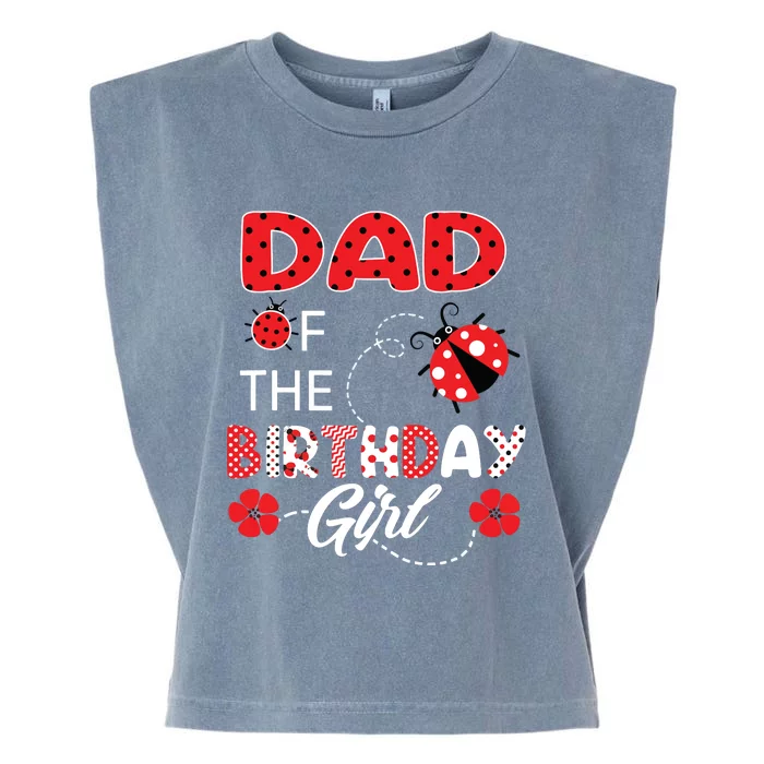 Dad Of The Birthday Family Ladybug Birthday Garment-Dyed Women's Muscle Tee