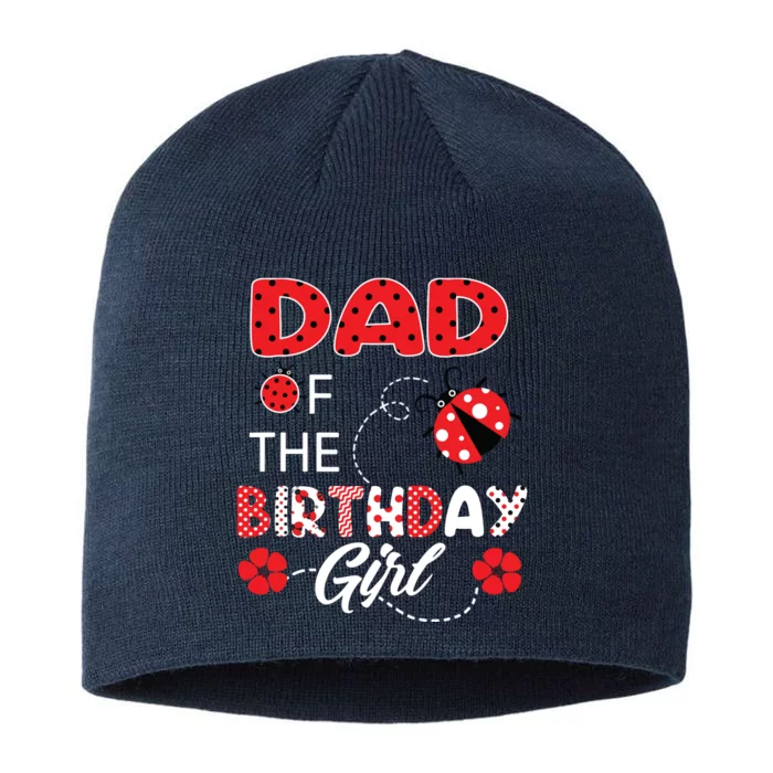 Dad Of The Birthday Family Ladybug Birthday 8 1/2in Sustainable Knit Beanie