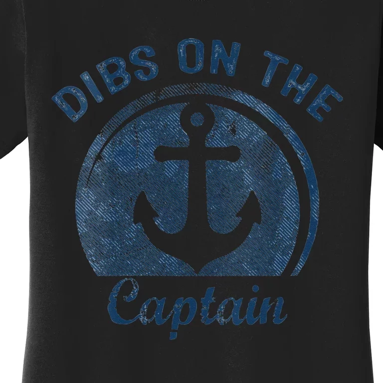 Dibs On The Captain Funny Boating Boat Lover Women's T-Shirt