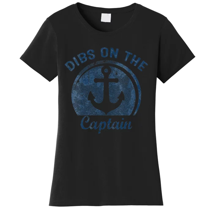 Dibs On The Captain Funny Boating Boat Lover Women's T-Shirt