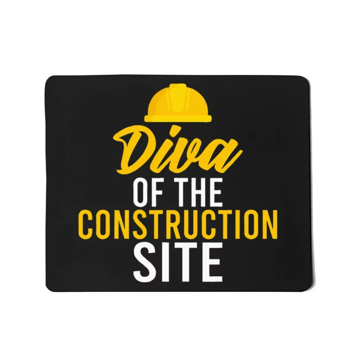 Diva Of The Construction Site Mousepad