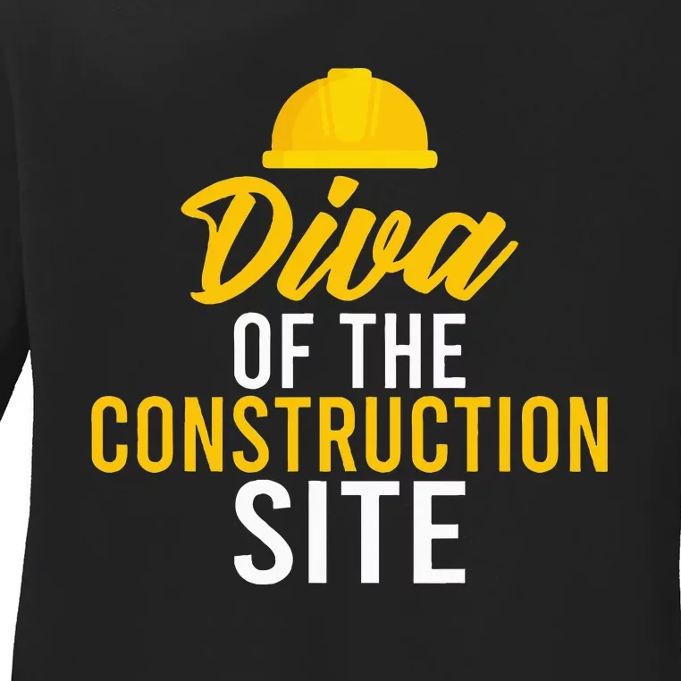 Diva Of The Construction Site Ladies Long Sleeve Shirt