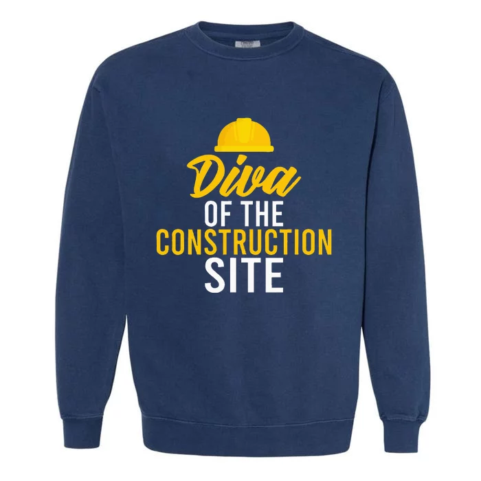 Diva Of The Construction Site Garment-Dyed Sweatshirt