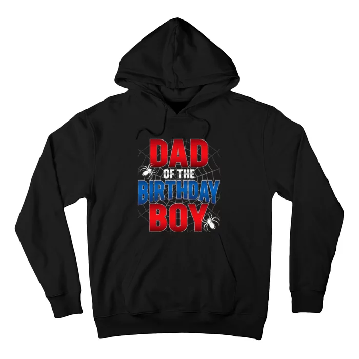 Dad Of The Birthday Costume Spider Web Birthday Party Hoodie