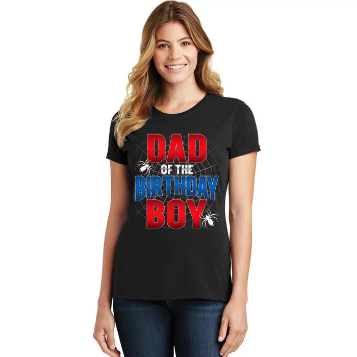 Dad Of The Birthday Costume Spider Web Birthday Party Women's T-Shirt