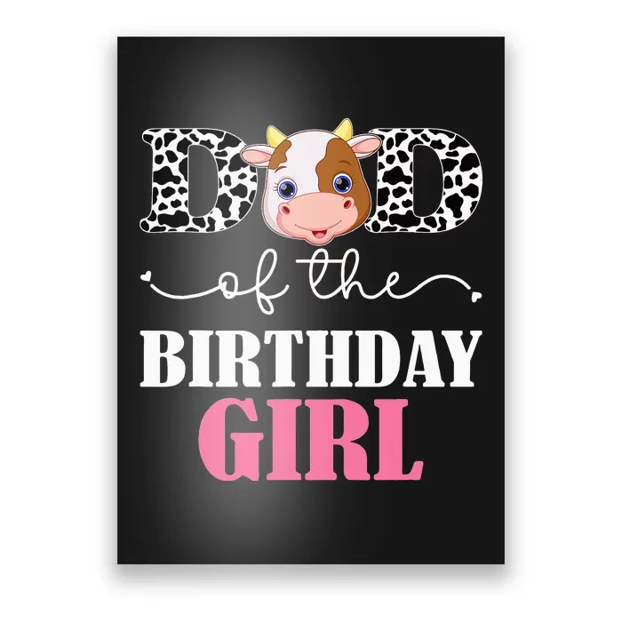 Dad of The Birthday For Cow Farm Birthday cow daddy 1st Poster