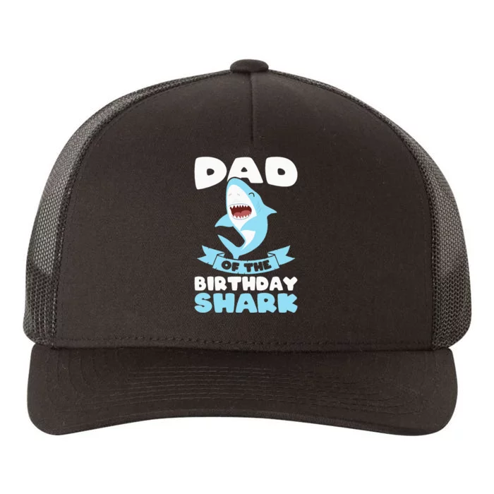 Dad of the Birthday Shark Birthday Yupoong Adult 5-Panel Trucker Hat