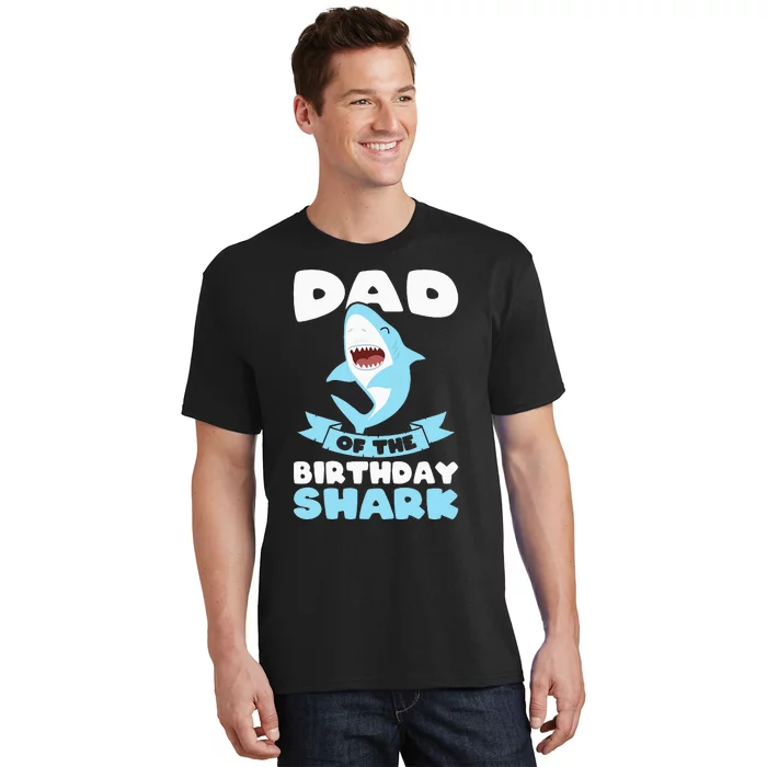 Dad of the Birthday Shark Birthday T-Shirt