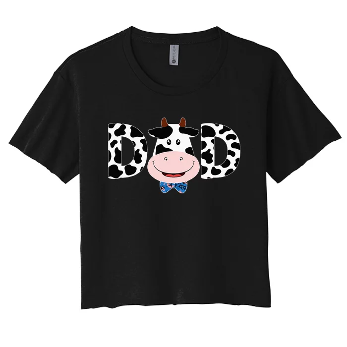 Dad Of The Birthday Mother Cow Farm Cow Dad 1st Women's Crop Top Tee