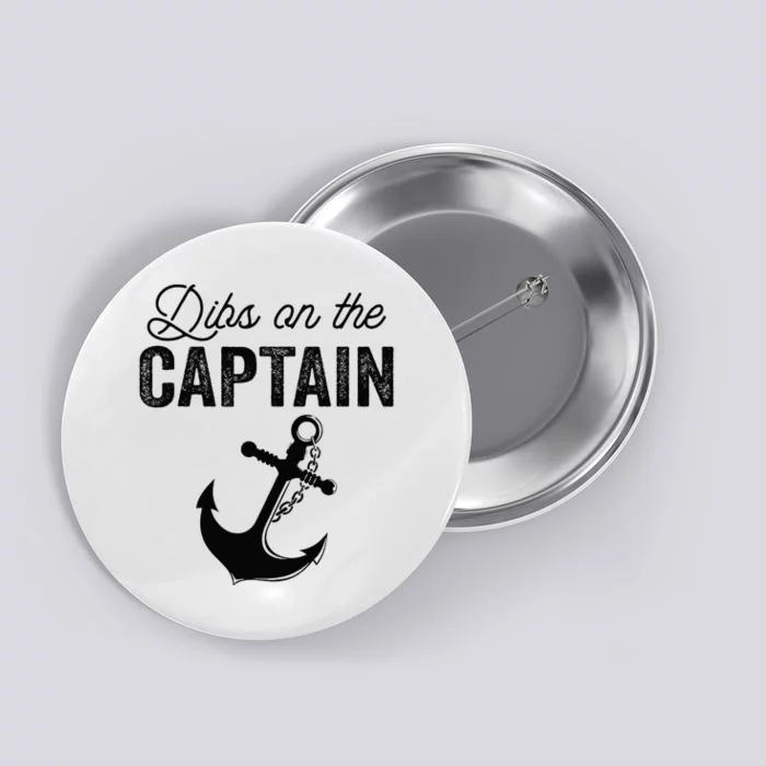 Dibs On The Captain Button