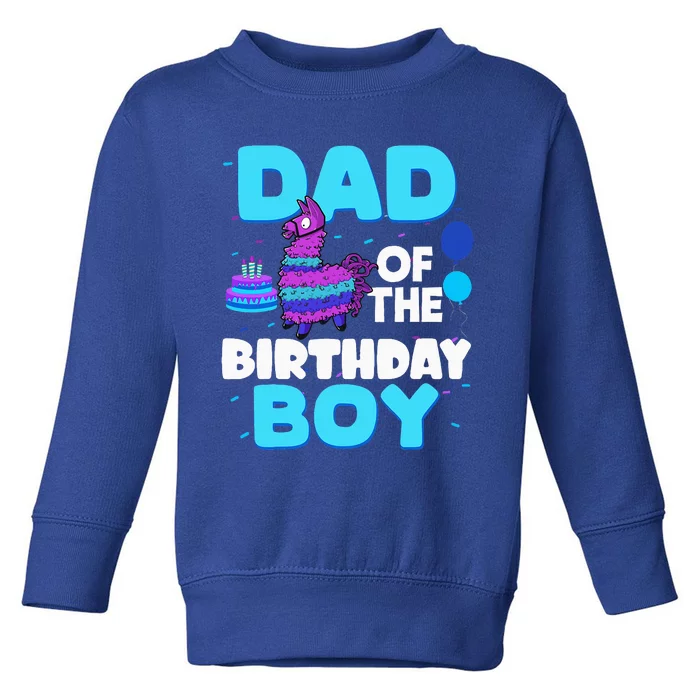 Dad Of The Birthday Boy Llama Dad And Mom Family Party Toddler Sweatshirt