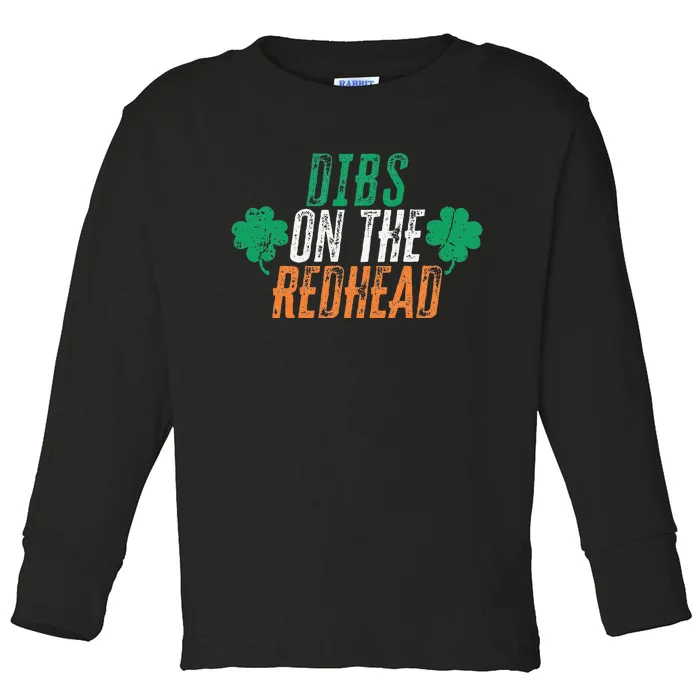 Dibs On The Redhead Shamrock St. Patrick's Day Drinking Toddler Long Sleeve Shirt