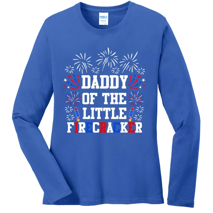 Daddy Of The Little Firecracker Cute Gift 4th Of July Birthday Gift Ladies Long Sleeve Shirt