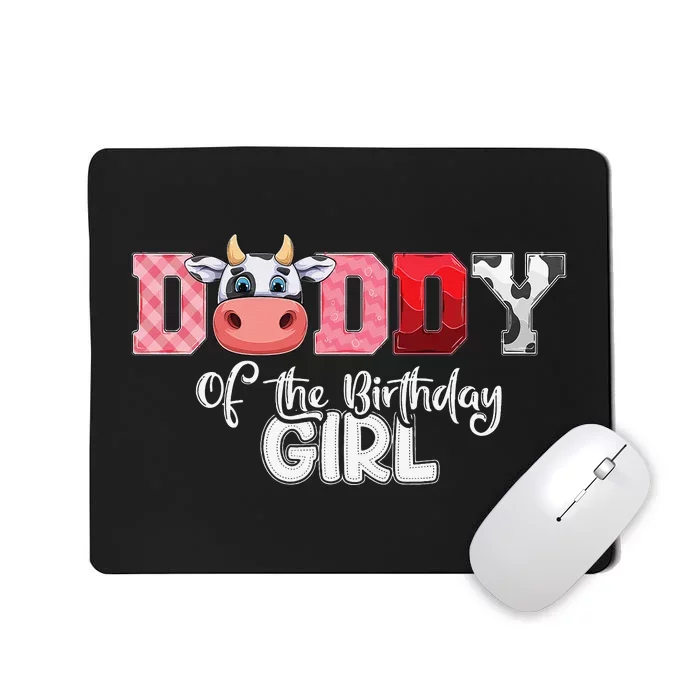 Daddy of The Birthday Cow Family Cow Farm Matching Mousepad