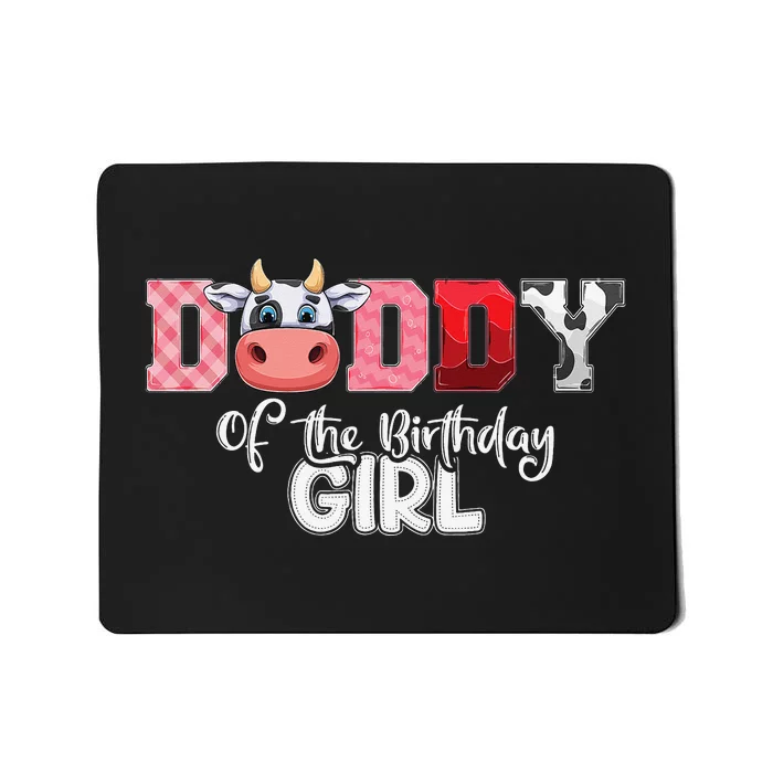 Daddy of The Birthday Cow Family Cow Farm Matching Mousepad