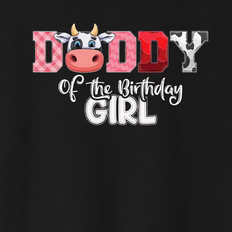 Daddy of The Birthday Cow Family Cow Farm Matching Women's Crop Top Tee