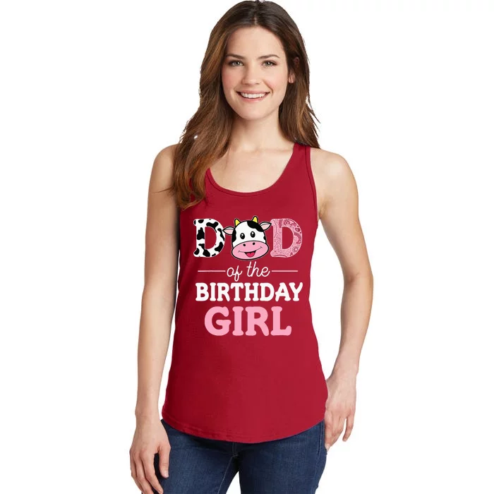 Dad Of The Birthday Girl Farm Cow Daddy Papa 1st Ladies Essential Tank