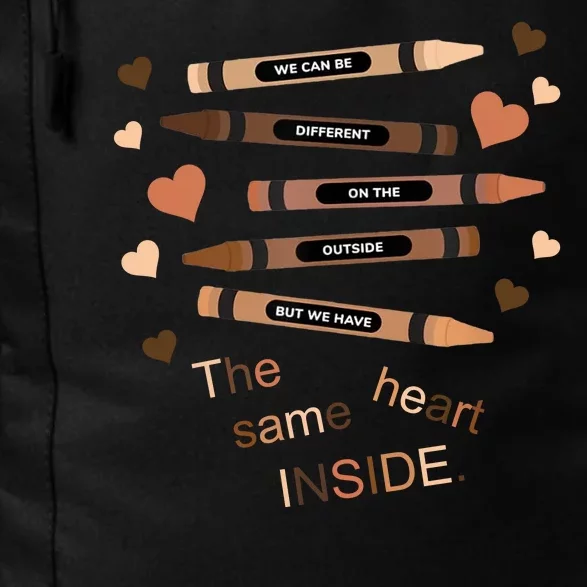 Different On The Outside Same Heart Inside Daily Commute Backpack