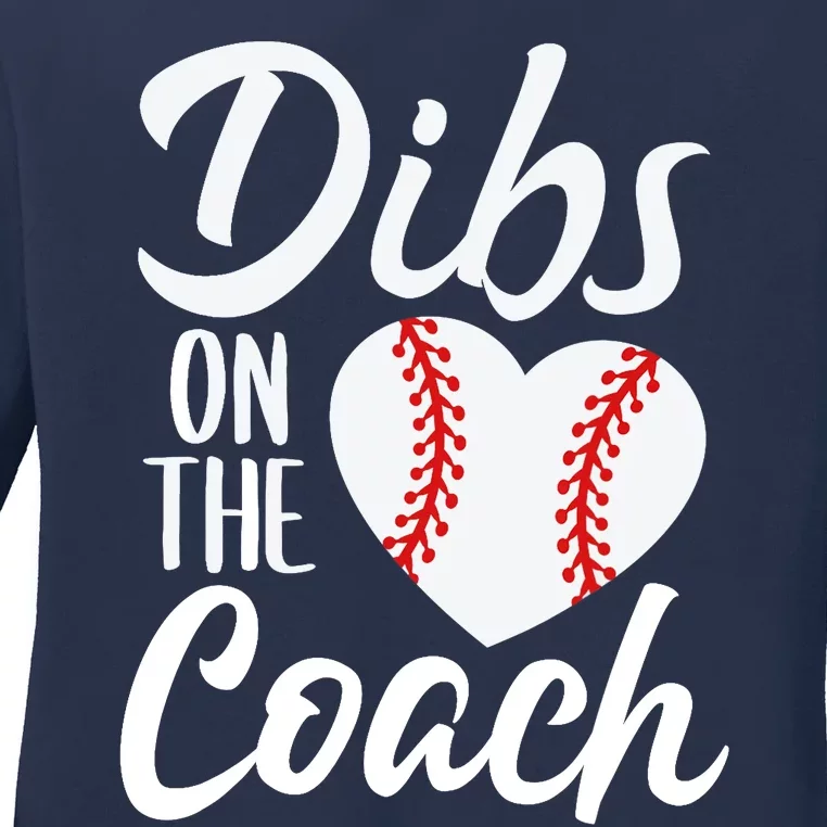 Dibs On The Coach Funny Baseball Heart Cute Mother's Day Ladies Long Sleeve Shirt