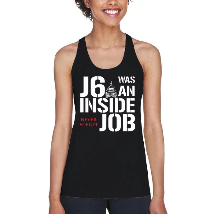 Defender Of The Republic J6 Was An Inside Job Never Forget Women's Racerback Tank