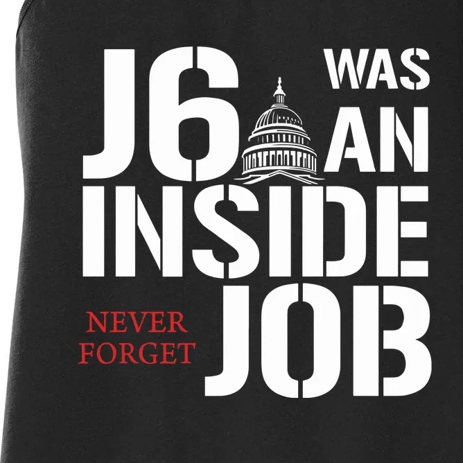 Defender Of The Republic J6 Was An Inside Job Never Forget Women's Racerback Tank