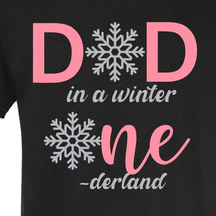 Dad Of The Birthday Girl Winter Onederland 1st Birthday Garment-Dyed Heavyweight T-Shirt