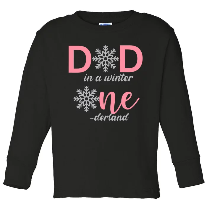 Dad Of The Birthday Girl Winter Onederland 1st Birthday Toddler Long Sleeve Shirt