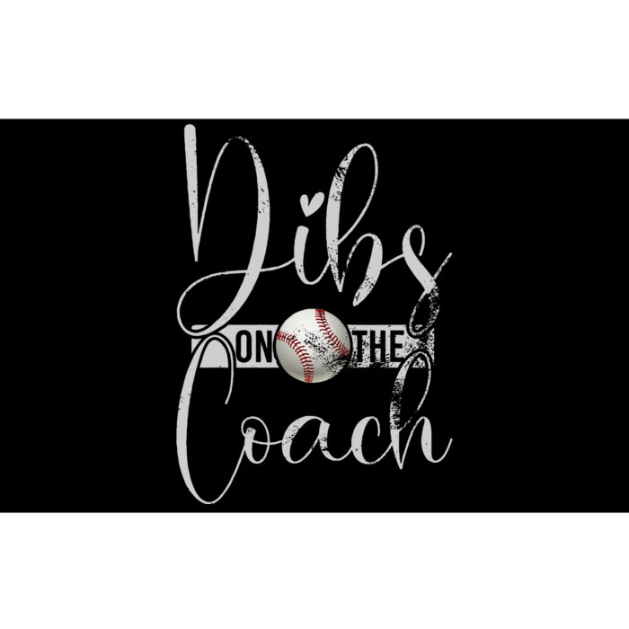 Dibs On The Coach Baseball For Baseball Coach Wife Bumper Sticker