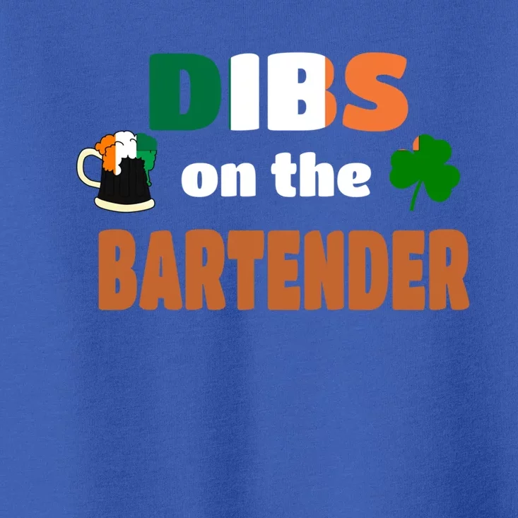 Dibs On The Bartender Cute Gift Funny St Patricks Day Ing Meaningful Gift Toddler T-Shirt