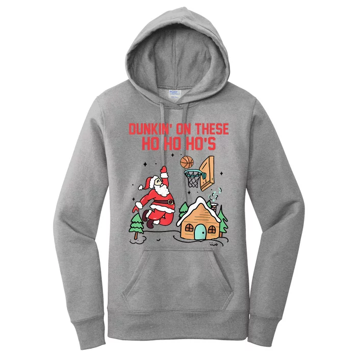 Dunkin' On These Ho Ho Ho's Christmas Quote Women's Pullover Hoodie