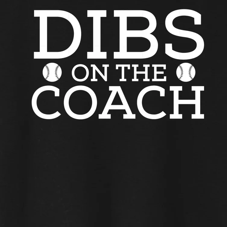 DIBS ON THE COACH Women's Crop Top Tee