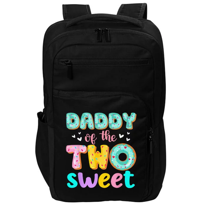 Daddy Of The Two Sweet Donut Birthday Family Theme Impact Tech Backpack