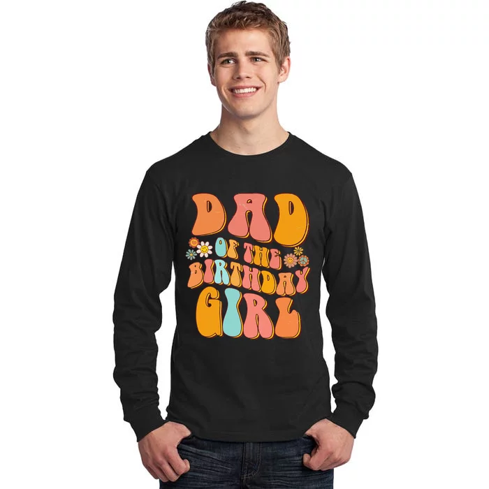 Dad of the Birthday Vintage Groovy Papa Daddy 1st Tall Long Sleeve T-Shirt