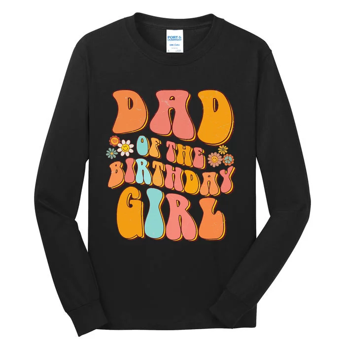 Dad of the Birthday Vintage Groovy Papa Daddy 1st Tall Long Sleeve T-Shirt