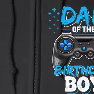 Dad Of The Birthday Boy Matching Video Gamer Birthday Party Full Zip Hoodie