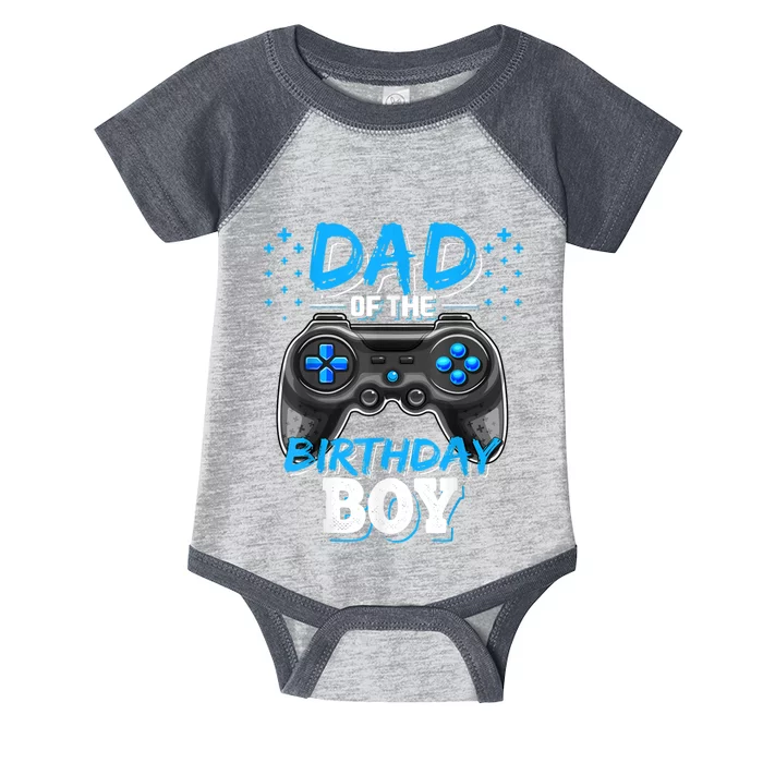 Dad Of The Birthday Boy Matching Video Gamer Birthday Party Infant Baby Jersey Bodysuit