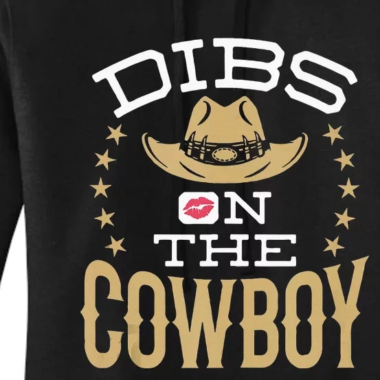 Dibs On The Cowboy Women Wife Girlfriend Fiance Women's Pullover Hoodie