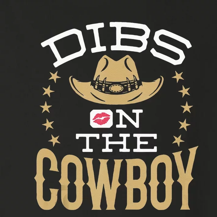 Dibs On The Cowboy Women Wife Girlfriend Fiance Toddler Long Sleeve Shirt