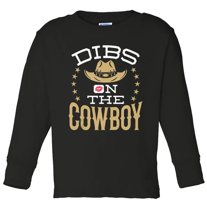 Dibs On The Cowboy Women Wife Girlfriend Fiance Toddler Long Sleeve Shirt