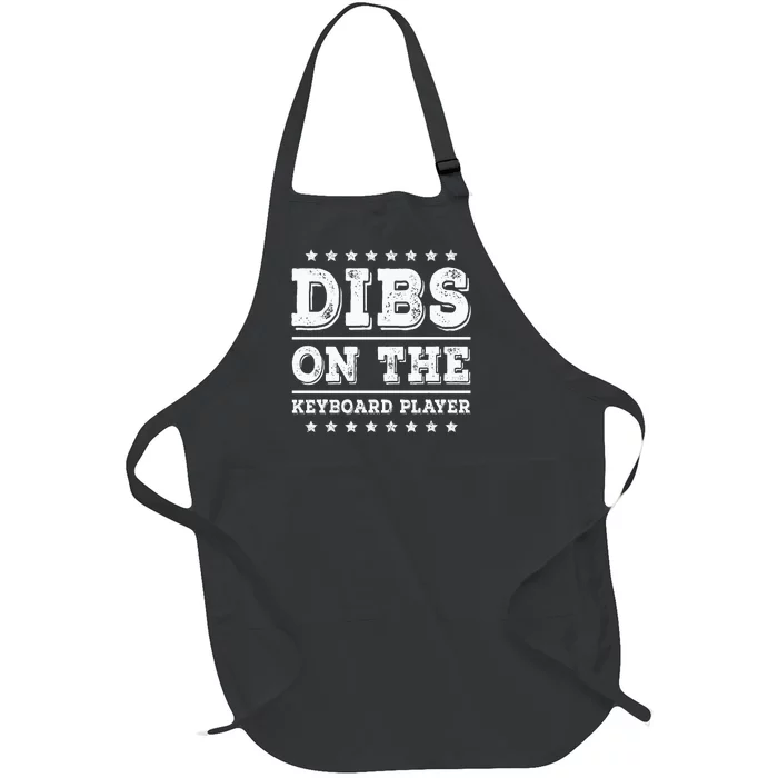 Dibs On The Keyboard Player Funny Pianist Wife Girlfriend Full-Length Apron With Pocket