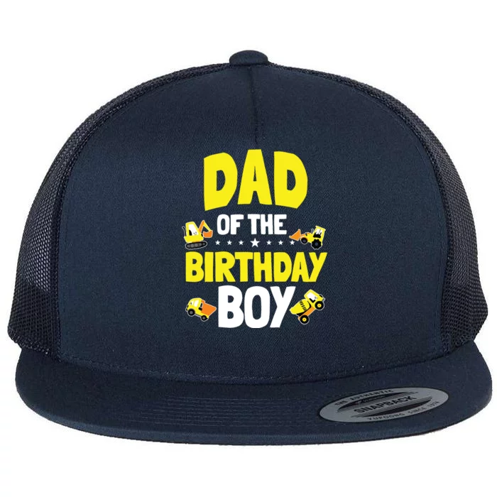 Dad Of The Birthday Boy Construction Worker Bday Party Flat Bill Trucker Hat