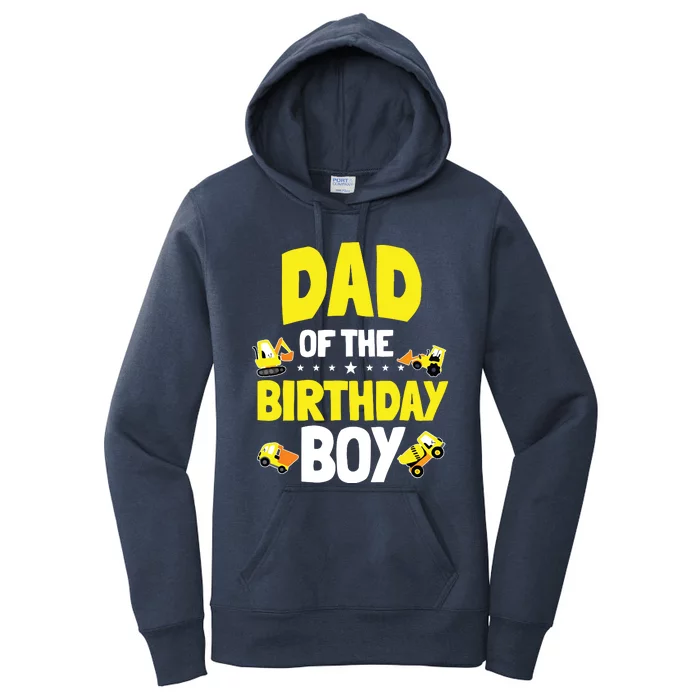 Dad Of The Birthday Boy Construction Worker Bday Party Women's Pullover Hoodie