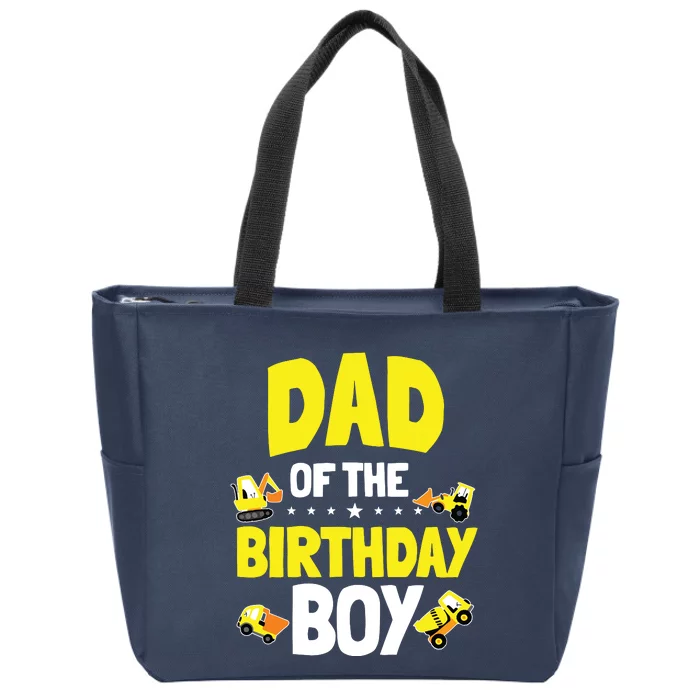 Dad Of The Birthday Boy Construction Worker Bday Party Zip Tote Bag