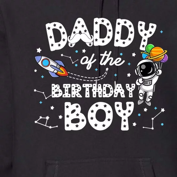 Dad of the Birthday Astronaut Boy Space Theme Birthday Gift Premium Hoodie