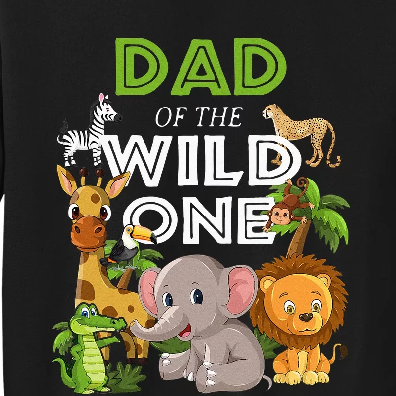 Dad Of The Wild One Zoo Birthday Safari Jungle Animal Sweatshirt