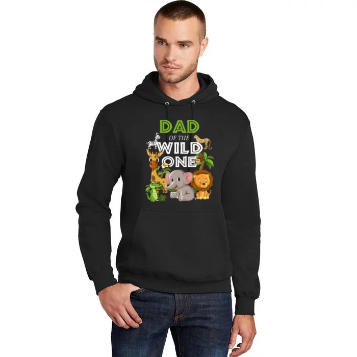 Dad Of The Wild One Zoo Birthday Safari Jungle Animal Tall Hoodie