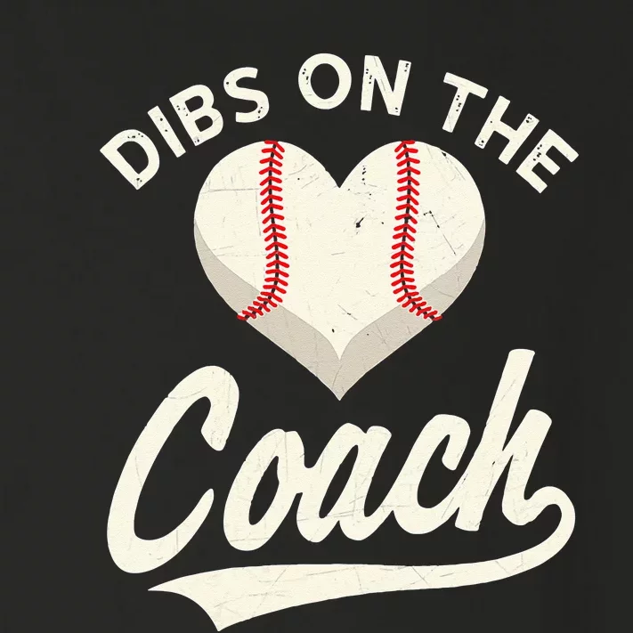 Dibs On The Coach Baseball Funny Baseball Coach Gifts Toddler Long Sleeve Shirt