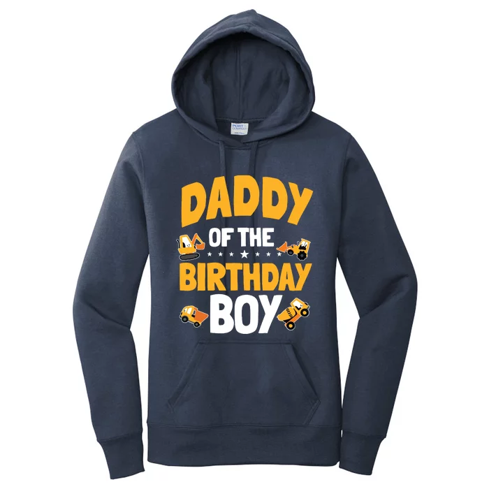 Daddy Of The Birthday Boy Construction Worker Bday Party Women's Pullover Hoodie